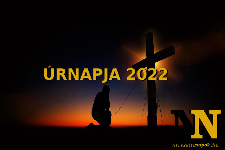 Úrnapja 2022 - Egyházi ünnep